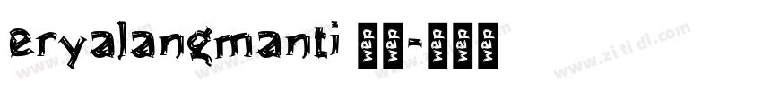 eryalangmanti 常规字体转换
